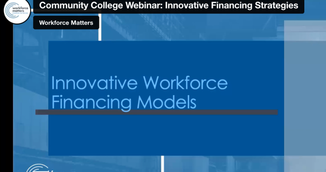 Innovative workforce financing models.